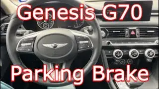 2023 Genesis G70 - Parking Brake ON and OFF