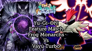 Frog Monarch Vs Vayu Turbo | Edison Tournament | Yu-Gi-Oh! Feature Match! | Round 2