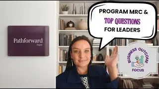 IT PMO - Program MRC and Biz Outcome Framework - Part 2