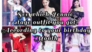 See Gift / See Which Jennie Stage Outfit You Got Account To Your Birthday month Choose Gift/Jennie.