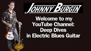 Welcome to Johnny Burgin's YouTube Channel