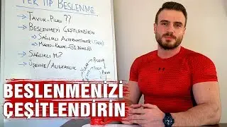 PRATİK BESLENME ÖNERİLERİ | TEK TİP BESLENMEYE SON
