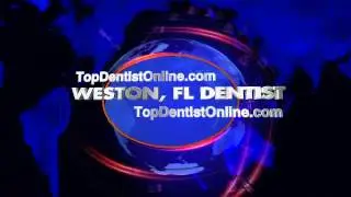 Weston Dentist - Top Dentist Weston, FL