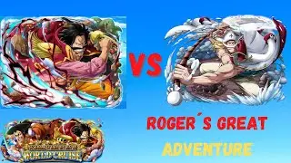 Roger&acute;s Great Adventure! 9★ Whitebeard VS Supertype Gold Roger (OPTC)