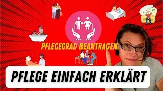 Pflegegrad beantragen - wie mache ich das (Anleitung)?