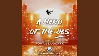 A Hero of the 80s