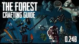 The Forest Crafting Guide: Alpha 0.24b