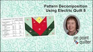 Pattern Decomposition Using Electric Quilt 8 Tutorial