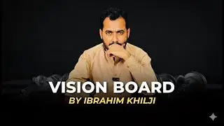 Live Vision Board Creation & Goal Setting | By Ibrahim khilji