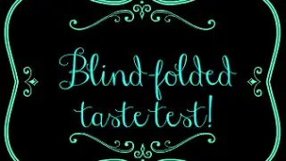 Blind-Folded Taste Test