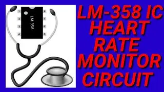 Lm358 heart rate monitor circuit
