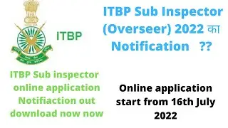 ITBP Sub inspector(Over Seer) 2022 ka notification| ITBP vacancy for sub inspector