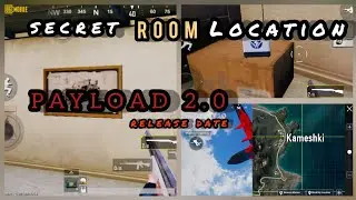PUBG MOBILE PAYLOAD MODE EASTER EGG FOUND IN GLOBAL VERSION + RELEASE DATE OF PAYLOAD MODE 2.0❣️😁😉