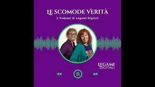 Le Scomode Verit&agrave; &ndash; il digitale come nessuno te lo ha mai raccontato