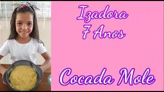 Chefinho Tupperware 2020-  Izadora Laureano 7 anos- Cocada mole