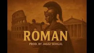 “ROMAN 🏛️ | Epic Trap Type Beat 2025 | Caesar Rome Inspired Instrumental | Prod. by Jaggi Sehgal”