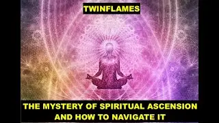 Deep Dive: Navigating the Mysteries of Twinflame Ascension #spiritualascenscion #spiritualawakening