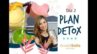 Detox gratis 2021 dia 2 limpia tu cuerpo y baja de peso