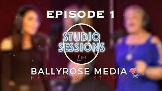 Wayne Thorose's Studio Sessions Live Episode 1 - Michael English, The Benn Sisters, Kelan Browne