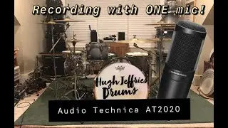 DIY Drum Recording Ep. 2 | RECORDING DRUMS WITH 1 MIC! AT2020