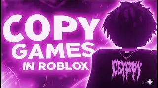 FREE METHOD HOW TO COPY ANY GAME IN ROBLOX | BEST GAME COPIER | HOW TO COPY GAMES IN ROBLOX 2025