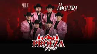 Huapango La Loquera - Proeza Norte
