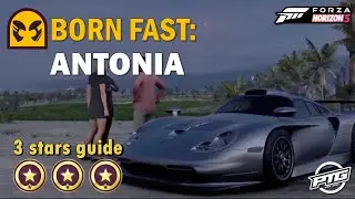 FH5 Born Fast: Antonia (3 stars guide)