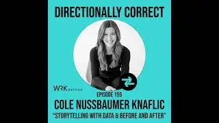 #155 - Cole Nussbaumer Knaflic - Storytelling with Data & People Analytics at Google