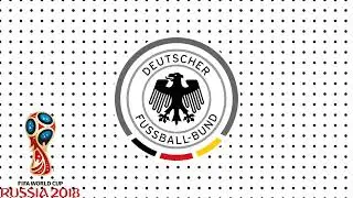 Germany Goal Song FIFA World Cup 2018