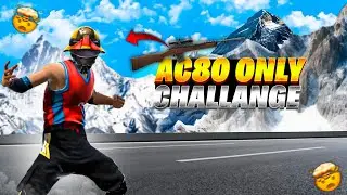 Only AC80 Challenge in Free Fire 😈 | Random Squad = Pain 💀