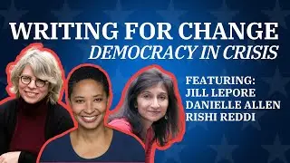 Writing for Change: Democracy in Crisis