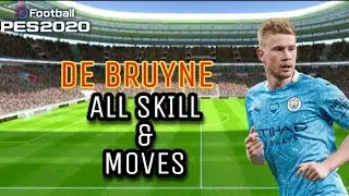 KEVIN DE BRUYNE ALL SKILLS & MOVES IN PES 2020 MOBILE || BY PES WORLD ||