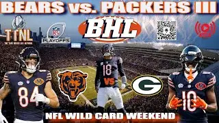 Chicago Bears vs. Green Bay Packers NFL Wild Card  | TTNL Network Bears Hour Live