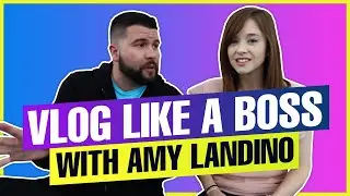 Vlog Like a Boss With Amy Schmittauer - Real Talk With Carlos Gil Episode 24