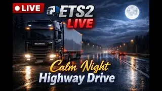 🔴 ETS2 LIVE | Calm & Smooth Trucking