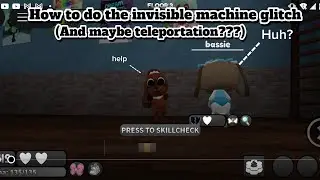 Dandys world: How to do the invisible machine glitch (and maybe teleport too?)