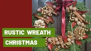 DIY Rustic Christmas Wreath with Natural materials | how to make a wreath from Trash to Treasure