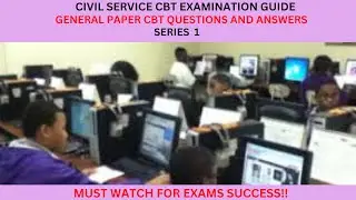 Civil Service CBT General Paper Questions for Directorate Promotion Exams