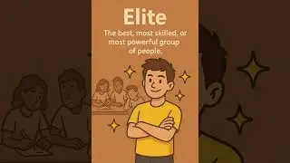 Значение слова &laquo;ELITE&raquo; с примерами предложений || Английская лексика с картинками #elite