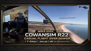 MSFS 2024 | CowanSim R22 Casual Flight Over Gower [Y Gŵyr], Wales | VR (No Commentary)