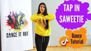 Tik Tok Tutorial : Tap In - Saweetie - Dance It Out Ireland