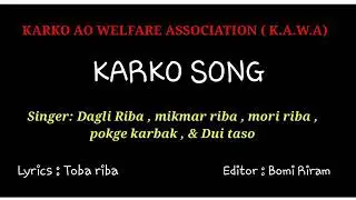 KARKO AO WELFARE ASSOCIATION SONG