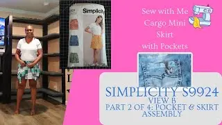🧵 Simplicity 9924 Cargo Skirt Sew-Along | Part 2: Mastering Pockets & Skirt Assembly! #S9924 #diy