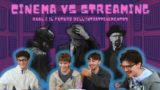 CINEMA VS STREAMING, qual &egrave; il futuro dell'intrattenimento?