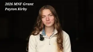 MNF Grant Application - Why Applicant is deserving - Payton Kirby