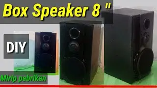 Box Speaker 8 Inch DIY | Mirip pabrikan