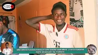 SÉN FLOCAGE DE MAILLOT  SERVICE  SOPE SERIGNE SAME MBAYE  2 S M S  À OUADIOUR ROUTE DE KAOLACK 