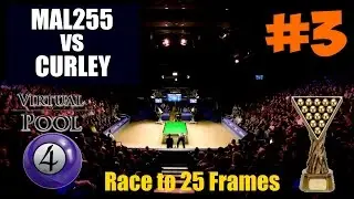 Virtual Pool 4 Snooker | Video #3 | Mal255 vs Curley (Race to 25 Frames)