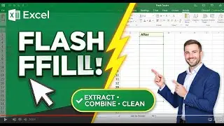 Flash Fill in Excel | Automatically Extract, Combine & Clean Data