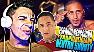 ESPAÑOL REACCIONA A NEUTRO SHORTY POR PRIMERA VEZ!!!😱 (TRAP VENEZOLANO)🔥 **INCREIBLE**